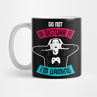 Do not disturb I’m gaming Mug